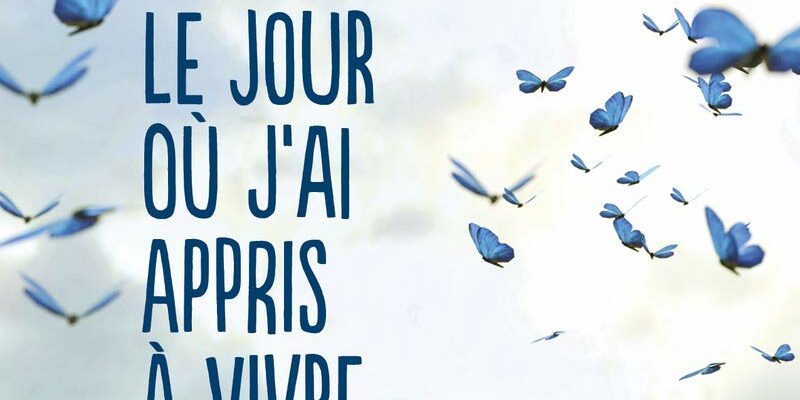 Le jour où j’ai appris à vivre Photo couverture livre