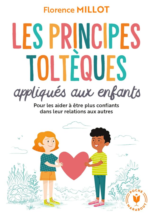 les principes toltèques appliqués aux enfants Photo couverture livre