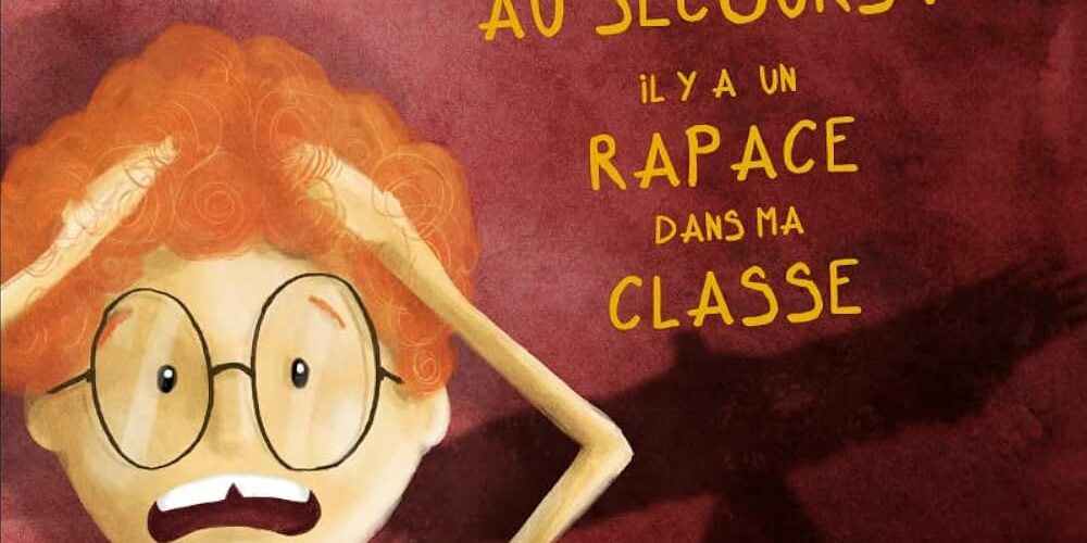 Au secours il y a un rapace dans ma classe